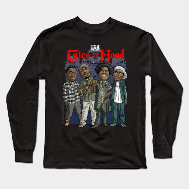 Tales from the hood Long Sleeve T-Shirt by BaileyBrothaz